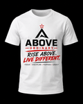 Above Ordinary — Rise Above. Live Different. T-Shirt